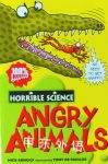 Angry Animals (Horrible Science) Nick Arnold
