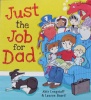 Just the Job for dad