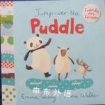 Jump Over the Puddle (Friends are Forever) Emma Quay