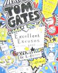 Excellent Excuses (And Other Good Stuff) (Tom Gates) Liz Pichon