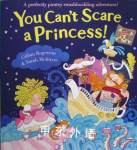 You Can't Scare a Princess! Gillian Rogerson