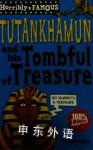 TUTANKHAMUN and his Tombful of Treasure Michael Cox