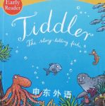 Early Reader: Tiddler The story telling fish Julia Donaldson,Axel Scheffler