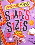 Murderous Maths: All shapes and sizes Kjartan Poskitt