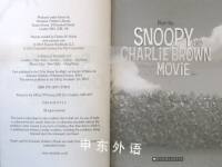 Snoopy and Charlie Brown: The Peanuts Movie Official Movie Novel 