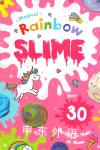 Magical Rainbow Slime  Scholastic,