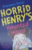 Horrid Henrys Hauted House