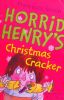 Horrid Henrys Christmas Cracker (Horrid Henry #15)