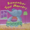 Remember your manners