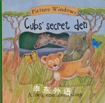 Cubs' Secret Den: A Look And Learn Story