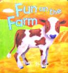 Padded Animal Board Book: Fun on the Farm Ronne Randall