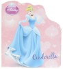 Disney Shaped Board Book: Cinderella
