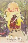 Macbeth A Shakespeare Story Andrew Matthews Tony Ross