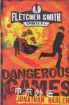 Dangerous Games Fletcher Smith P.I. Jonathan Harlen
