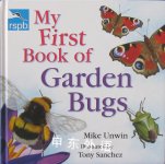 RSPB My First Book of Garden Bugs Mike Unwin