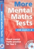 More Mental Maths Tests for Ages 7-8: Timed Mental Maths Practice for Year 3 and CD