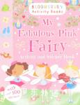 My Fabulous Pink Fairy Activity and Sticker Book Jason Hill