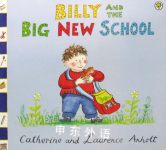 Billy and the Big New School (Anholt Family Favourites) Catherine Anholt