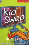Kid Swap (Jiggy McCue) Michael Lawrence