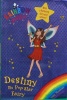 Destiny the Pop Star Fairy (Rainbow Magic)