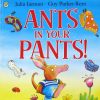 Ants in Your Pants!