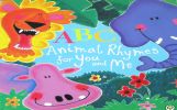 ABC Animal Rhymes for You and Me