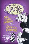 Jack Fours Jackdaws and Jack of the Gorgons (A Pair of Jacks)  Michael Lawrence