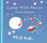 Sweet Dreams (Lucky Wish Mouse) Clara Vulliamy