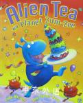 Alien Tea on Planet Zum-Zee Tony Mitton