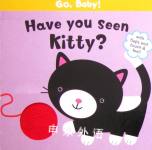 Go, Baby!: Have You Seen Kitty? Smriti Prasadam-Halls