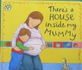 There's A House Inside My Mummy