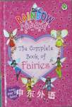 Rainbow Magic: The Complete Book of Fairies Daisy Meadows