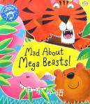 Mad About Mega Beasts! Giles Andreae