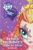 Equestria Girls: Sunset Shimmer's Time to Shine My Little Pony