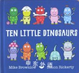Ten Little Dinosaurs Mike Brownlow