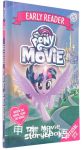 Early Reader: The Movie Storybook My Little Pony The Movie