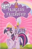 My Little Pony:Princess of Friendship