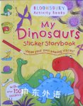 My Dinosaurs Sticker Storybook  Bloomsbury