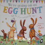 We're Going on an Egg Hunt Laura Hughes 