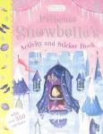 Bloomsbury Activity Princess Snowbelle's Activity and Sticker Book Lucy Fleming 