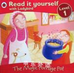 The Magic Porridge Pot (Read it Yourself - Level 1) Ladybird