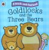 Touch and Feel Fairy Tales Goldilocks and the Three Bears (Ladybird Tales)