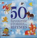 50 favourite stories and rhymes Ladybird Books Ltd