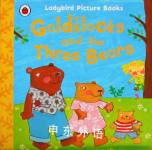 Goldilocks and the Three Bears  Nicola Baxter