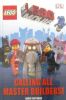 The Lego Movie Calling All Master Builders!