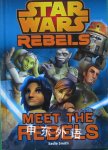 DK Reads:Star Wars Rebels Meet the Rebels Sadie Smith