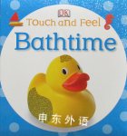 DK: Touch and Feel: Bathtime DK