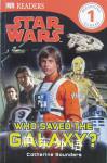 Star Wars Who Saved the Galaxy? DK Readers Level 1 DK Publishing