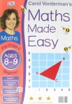 Carol Vorderman's Maths Made Easy Ages 8-9 Key Stage 2 Beginner Carol Vorderman