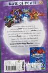 Skylanders Mask of Power: Spyro Versus the Mega Monsters: Book 1